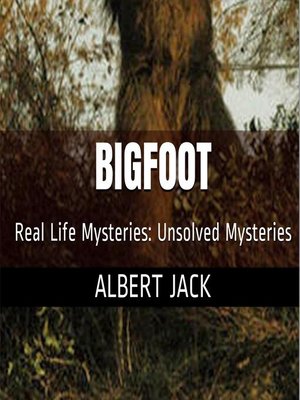 cover image of Bigfoot: Is Bigfoot Real?